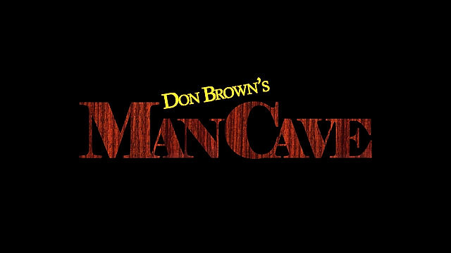 Don Brown's Man Cave LLC
